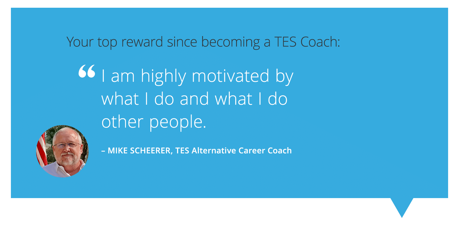 TES Coach Success Story Mike Scheerer
