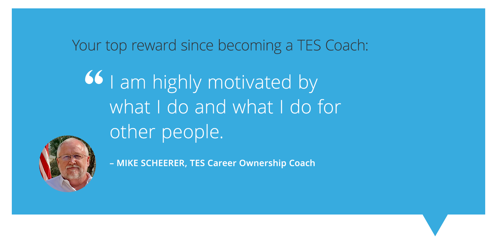 TES Coach Success Story Mike Scheerer