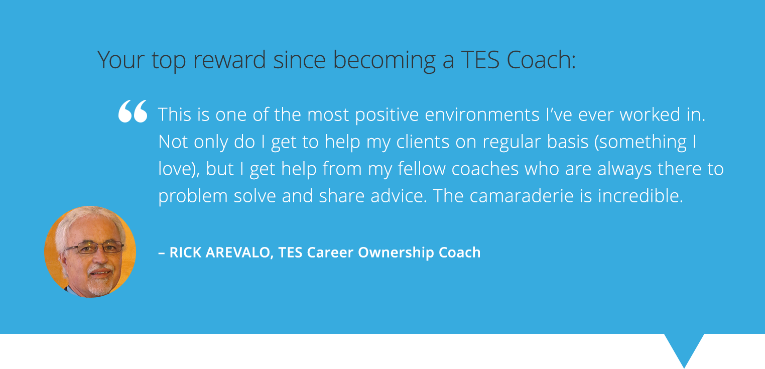 TES Coach Success Story Rick Arevalo