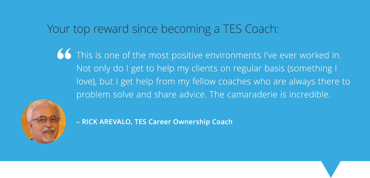 TES Coach Success Story Rick Arevalo